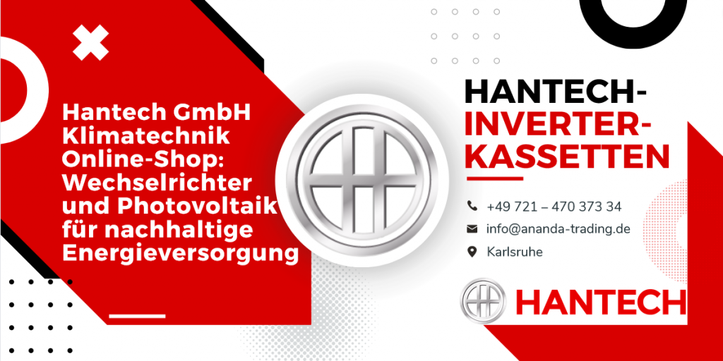 Hantech GmbH Klimatechnik Online-Shop Wechselrichter und Photovoltaik für nachhaltige Energieversorgung